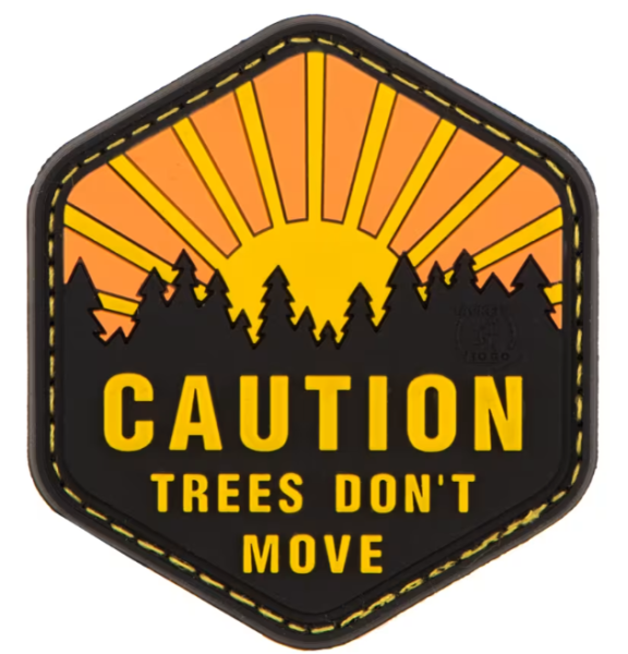 Trees Don´t Move Rubber Patch